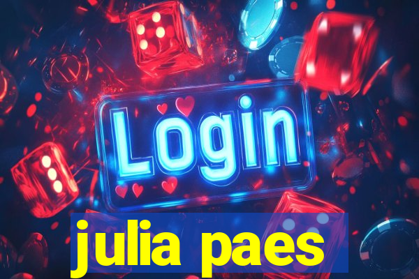 julia paes